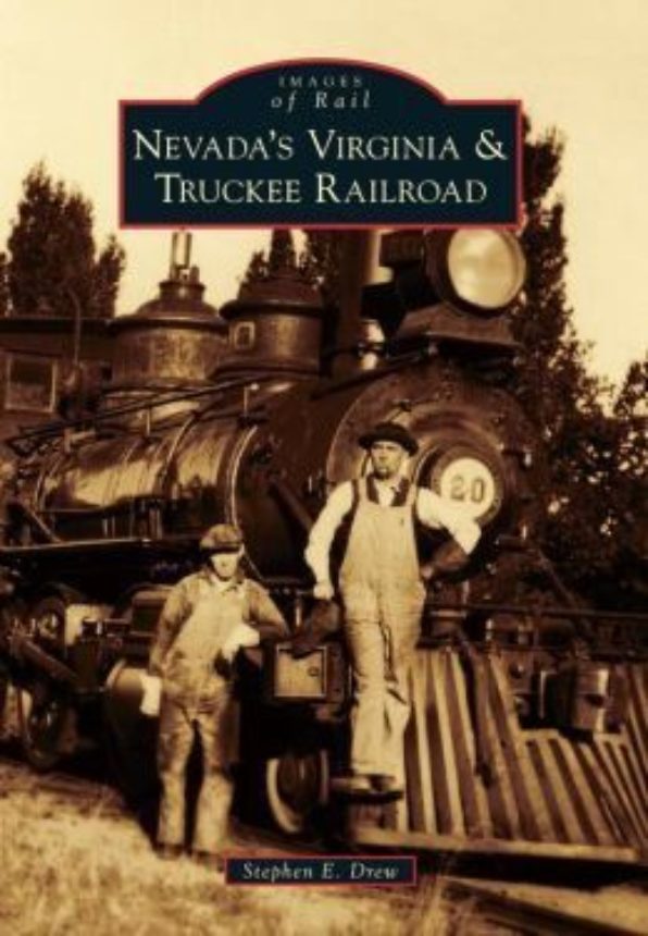 Nevadas Virginia Truckee Railroad